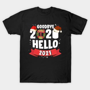 Goodbye 2020 Hello 2021 New Years Eve Christmas Holiday Gift T-Shirt